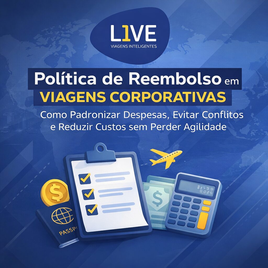 Política de Reembolso em Viagens Corporativas Como Padronizar Despesas, Evitar Conflitos e Reduzir Custos sem Perder Agilidade