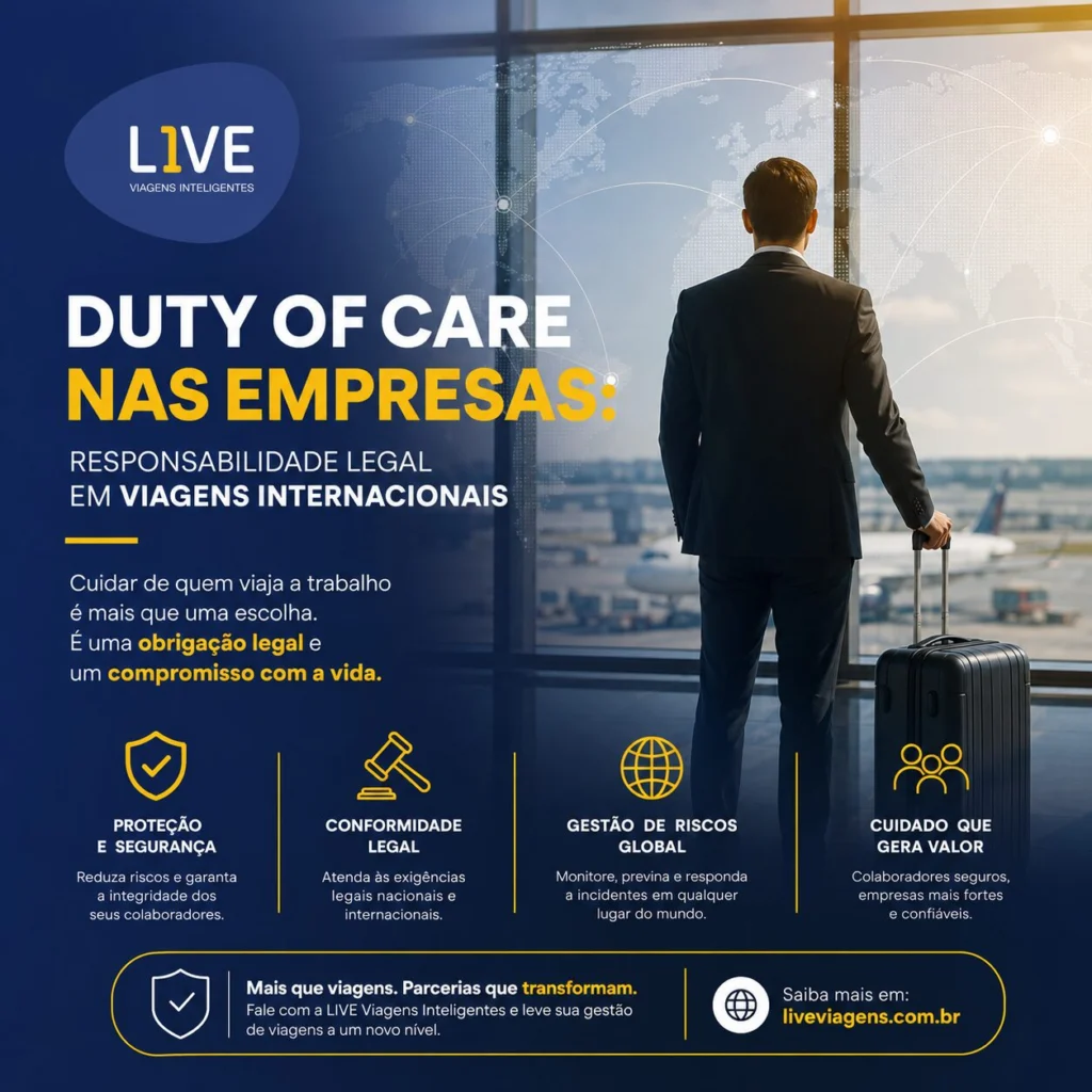 Duty of Care nas Empresas Responsabilidade Legal em Viagens Internacionais - Live Viagens